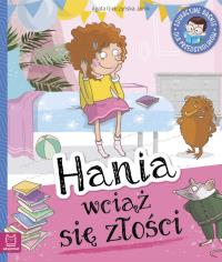 HANIA WCIĄŻ SIĘ ZŁOŚCI EDUKACYJNE BAŚNIE DLA PRZEDSZKOLAKÓW. Autor: Opracowanie zbiorowe. Dobreksiazki.pl Okładka książki HANIA WCIĄŻ SIĘ ZŁOŚCI EDUKACYJNE BAŚNIE DLA PRZEDSZKOLAKÓW