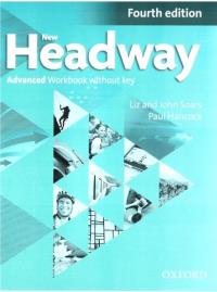 Headway 4E NEW Advanced WB without key OXFORD. Autor: Soars LIz, Soars John, Paul Hancock. Dobreksiazki.pl Okładka książki Headway 4E NEW Advanced WB without key OXFORD
