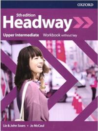 Headway 5E Upper Intermediate WB without key. Autor: Liz and John Soars, Jo McCaul. Dobreksiazki.pl Okładka książki Headway 5E Upper Intermediate WB without key