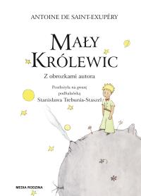 MAŁY KRÓLEWIC WYD. GÓRALSKIE. Autor: Stanisława Trebunia Sta. Dobreksiazki.pl Okładka książki MAŁY KRÓLEWIC WYD. GÓRALSKIE