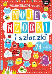 Moje wzorki i szlaczki. Autor: Opracowanie zbiorowe. Dobreksiazki.pl Okładka książki Moje wzorki i szlaczki