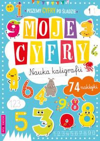 Nauka kaligrafii. Moje cyfry. Autor: Opracowanie zbiorowe. Dobreksiazki.pl Okładka książki Nauka kaligrafii. Moje cyfry