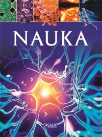 NAUKA. Autor: Opracowanie zbiorowe. Dobreksiazki.pl Okładka książki NAUKA