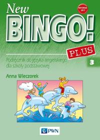 New Bingo! 3 Plus SB w. 2017 PWN. Autor: Anna Wieczorek. Dobreksiazki.pl Okładka książki New Bingo! 3 Plus SB w. 2017 PWN