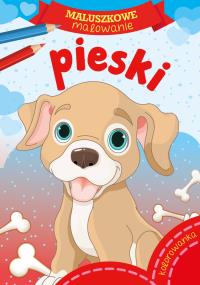PIESKI MALUSZKOWE MALOWANIE. Autor: Opracowanie zbiorowe. Dobreksiazki.pl Okładka książki PIESKI MALUSZKOWE MALOWANIE