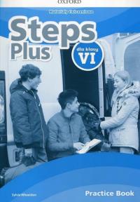 Steps Plus 6 materiały ćwiczeniowe z kodem OXFORD. Autor: Wheeldon Sylvia. Dobreksiazki.pl Okładka książki Steps Plus 6 materiały ćwiczeniowe z kodem OXFORD