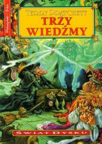 Świat Dysku. Trzy wiedźmy - Terry Pratchett. Autor: Terry Pratchett. Dobreksiazki.pl Okładka książki Świat Dysku. Trzy wiedźmy - Terry Pratchett