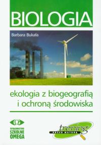 Okładka książki Trening Matura - Biologia Ekologia z biogeo. OMEGA