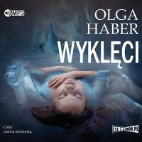 Wyklęci audiobook. Autor: Haber Olga. Dobreksiazki.pl Okładka książki Wyklęci audiobook