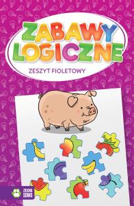 Zabawy logiczne cz.6. Autor: Opracowanie zbiorowe. Dobreksiazki.pl Okładka książki Zabawy logiczne cz.6