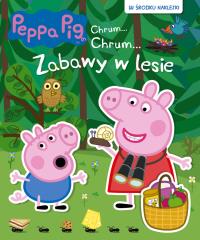 ZABAWY W LESIE ŚWINKA PEPPA CHRUM CHRUM. Autor: Opracowanie zbiorowe. Dobreksiazki.pl Okładka książki ZABAWY W LESIE ŚWINKA PEPPA CHRUM CHRUM