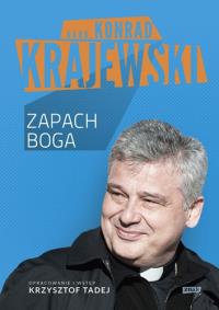 Zapach Boga. Autor: Konrad Krajewski. Dobreksiazki.pl Okładka książki Zapach Boga