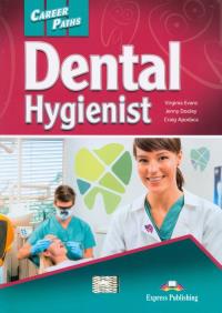 Career Paths Dental Hygienist Student's Book + DigiBook. Autor: Evans Virginia, Dooley Jenny, Apodaca Craig. Dobreksiazki.pl Okładka książki Career Paths Dental Hygienist Student's Book + DigiBook
