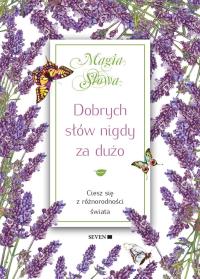 Dobrych słów nigdy za dużo. Autor: Mauro Isabel. Dobreksiazki.pl Okładka książki Dobrych słów nigdy za dużo