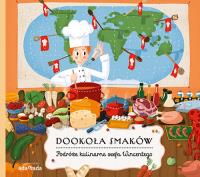 Dookoła smaków. Autor: Sekaninová Štěpánka. Dobreksiazki.pl Okładka książki Dookoła smaków