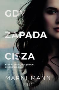 GDY ZAPADA CISZA. Autor: MARNI MANN. Dobreksiazki.pl Okładka książki GDY ZAPADA CISZA