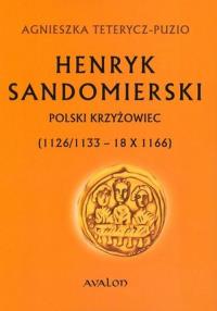 Okładka książki Henryk Sandomierski Polski krzyżowiec