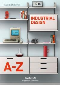 Industrial Design A-Z. Autor: Opracowanie zbiorowe. Dobreksiazki.pl Okładka książki Industrial Design A-Z