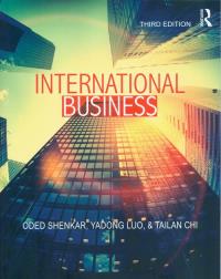 International Business. Autor: Shenkar Oded, Luo Yadong, Chi Tailan. Dobreksiazki.pl Okładka książki International Business
