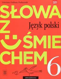 J.Polski SP 6 Słowa z uśmie. Podr lit i kult 2019. Autor: Horwath Ewa, Żegleń Anita. Dobreksiazki.pl Okładka książki J.Polski SP 6 Słowa z uśmie. Podr lit i kult 2019