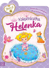 KSIĘŻNICZKA HELENKA KSIĄŻECZKA Z NAKLEJKAMI DLA PRZEDSZKOLAKÓW. Autor: Opracowanie zbiorowe. Dobreksiazki.pl Okładka książki KSIĘŻNICZKA HELENKA KSIĄŻECZKA Z NAKLEJKAMI DLA PRZEDSZKOLAKÓW