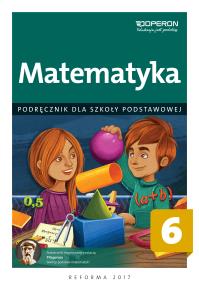 Matematyka SP 6 Podręcznik OPERON. Autor: Anna Konstantynowicz i Adam Konstantynowicz. Dobreksiazki.pl Okładka książki Matematyka SP 6 Podręcznik OPERON
