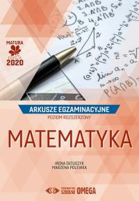 Matura 2020 Arkusze egzam. Matematyka ZR OMEGA. Autor: Irena Ołtuszyk, Marzena Polewka. Dobreksiazki.pl Okładka książki Matura 2020 Arkusze egzam. Matematyka ZR OMEGA