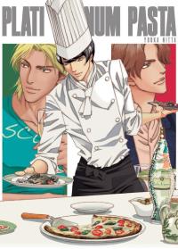 Platinum Pasta. Autor: Nitta Youka. Dobreksiazki.pl Okładka książki Platinum Pasta