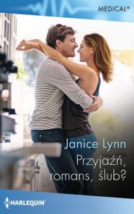Przyjaźń romans ślub. Autor: Lynn Janice. Dobreksiazki.pl Okładka książki Przyjaźń romans ślub
