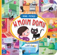 ROSNĘ I POZNAJĘ W MOIM DOMU. Autor: Opracowanie zbiorowe. Dobreksiazki.pl Okładka książki ROSNĘ I POZNAJĘ W MOIM DOMU