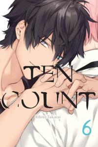 Ten Count #06. Autor: Takarai Rihito. Dobreksiazki.pl Okładka książki Ten Count #06
