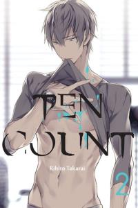 Ten Count #2. Autor: Takarai Rihito. Dobreksiazki.pl Okładka książki Ten Count #2