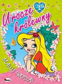 Urocze królewny 1. Autor: Mariola Budek. Dobreksiazki.pl Okładka książki Urocze królewny 1