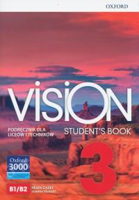 Vision 3 SB OXFORD. Autor: Helen Casey, Szuwart Joanna. Dobreksiazki.pl Okładka książki Vision 3 SB OXFORD