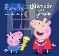WIECZÓR BEZ PRĄDU ŚWINKA PEPPA KSIĄŻECZKI Z PÓŁECZKI. Autor: Opracowanie zbiorowe. Dobreksiazki.pl Okładka książki WIECZÓR BEZ PRĄDU ŚWINKA PEPPA KSIĄŻECZKI Z PÓŁECZKI