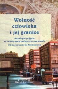 Wolność człowieka i jego granice T.1. Autor: Górecki Olgierd Andrzej. Dobreksiazki.pl Okładka książki Wolność człowieka i jego granice T.1