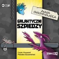 CD MP3 GALAKTYCZNI SZPIEDZY. Autor: Anna Onichimowska. Dobreksiazki.pl Okładka książki CD MP3 GALAKTYCZNI SZPIEDZY