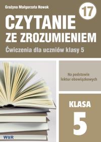 Czytanie ze zrozumieniem dla kl. 5 SP. Autor: Grażyna Małgorzata Nowak. Dobreksiazki.pl Okładka książki Czytanie ze zrozumieniem dla kl. 5 SP