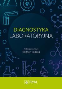 Diagnostyka laboratoryjna. Wydawca: PZWL. Dobreksiazki.pl Opakowanie Diagnostyka laboratoryjna