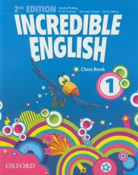 Incredible English 2E 1 CB OXFORD. Autor: Phillips Michaela, Morgan Mary Slattery. Dobreksiazki.pl Okładka książki Incredible English 2E 1 CB OXFORD