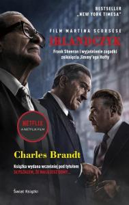 Irlandczyk. Autor: Charles Brandt. Dobreksiazki.pl Okładka książki Irlandczyk