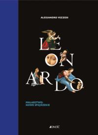 Leonardo Malarstwo Nowe spojrzenie. Autor: Alessandro Vezzosi. Dobreksiazki.pl Okładka książki Leonardo Malarstwo Nowe spojrzenie