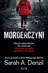 MORDERCZYNI WYD. KIESZONKOWE. Autor: A. Denzil Sarah. Dobreksiazki.pl Okładka książki MORDERCZYNI WYD. KIESZONKOWE