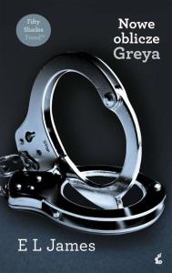 NOWE OBLICZE GREYA WYD. KIESZONKOWE. Autor: E L James. Dobreksiazki.pl Okładka książki NOWE OBLICZE GREYA WYD. KIESZONKOWE