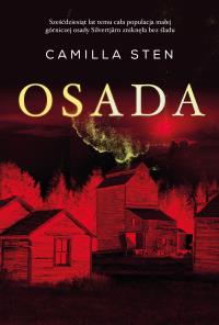 OSADA. Autor: CAMILLA STEN. Dobreksiazki.pl Okładka książki OSADA