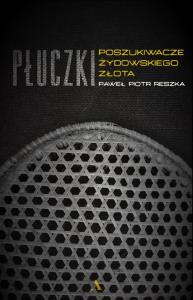 Okładka książki Płuczki W poszukiwaniu żydowskiego złota