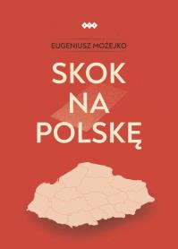 Okładka książki Skok na Polskę
