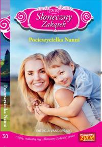 Słoneczny zakątek Tom 30. Autor: Vandenberg Patricia. Dobreksiazki.pl Okładka książki Słoneczny zakątek Tom 30