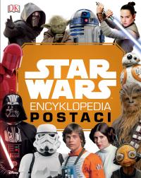 STAR WARS ENCYKLOPEDIA POSTACI WYD. 2. Autor: Opracowanie zbiorowe. Dobreksiazki.pl Okładka książki STAR WARS ENCYKLOPEDIA POSTACI WYD. 2