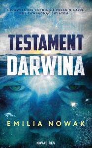 TESTAMENT DARWINA. Autor: Nowak Emilia. Dobreksiazki.pl Okładka książki TESTAMENT DARWINA